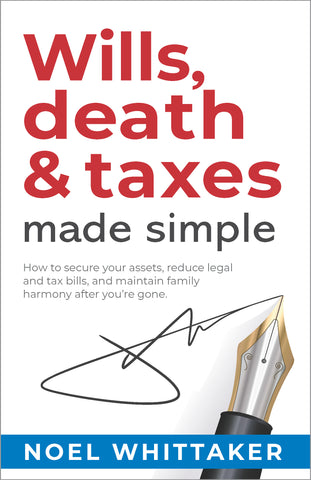 Wills, death and taxes made simple Ebook