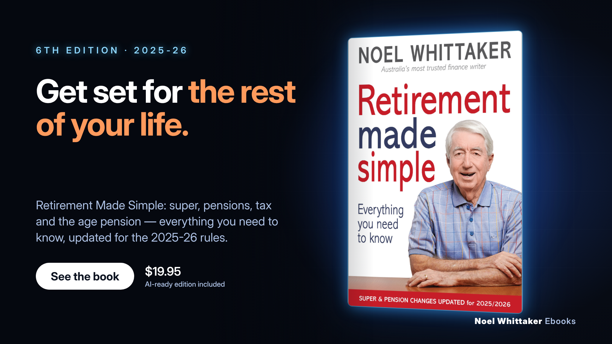 Retirement Made Simple 6th Edition - get set for the rest of your life